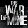 This War of Mine