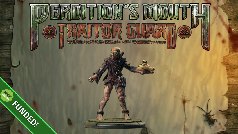 Perdition's Mouth: Traitor Guard 