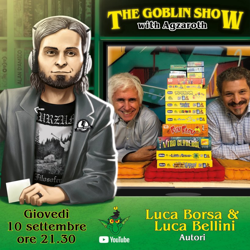 The Goblin Show: Luca Borsa e Luca Bellini