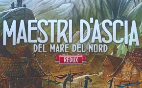 Maestri d’Ascia del Mare del Nord: Redux