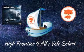 High Frontier 4 All: nello spazio con le vele solari