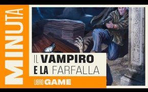 Il Vampiro e la Farfalla (Libro game) - Recensioni Minute [406]