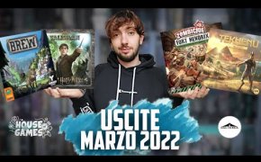 I Giochi da Tavolo in USCITA a MARZO 2022 | Tante NOVITÀ in ARRIVO