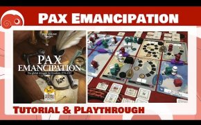 Pax Emancipation - 3p - Tutorial e partita completa con discussione finale