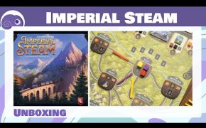 Imperial Steam - Unboxing