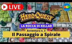 Partita Live a HeroQuest: La Rocca di Kellar - Gameplay Avv. 3: Il Passaggio a Spirale