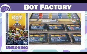 Bot Factory - Unboxing