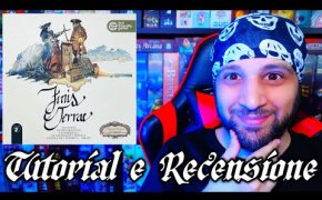 Tutorial e Recensione FINIS TERRAE - Sarai un Esploratore o un Pirata?