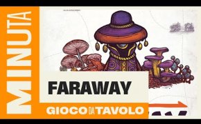 Faraway - Recensioni Minute [562]