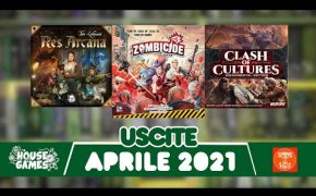 I Giochi da Tavolo in USCITA a APRILE 2021 | ZOMBICIDE e TANTE novità