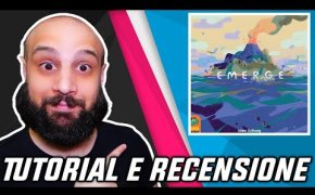 Tutorial e Recensione EMERGE - Far Emergere le Isole a Suon di Dadi!