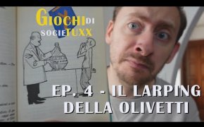 Giochi di SocieTUXX Ep 04: Il Larping della Olivetti