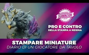 Stampa 3D e Giochi da Tavolo: la mia esperienza - Sganavlog