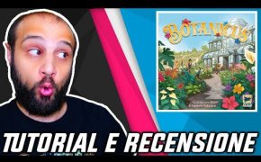 Tutorial e Recensione BOTANICUS - Per Giocatori Occasionali ma anche Esperti!