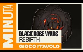 Black Rose Wars: rebirth - Recensioni Minute [645]