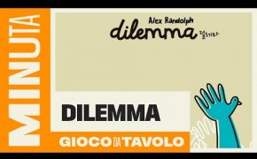 Dilemma - Recensioni Minute [387]