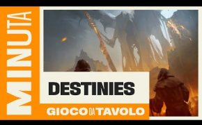 Destinies - Recensioni Minute [389]