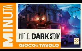 Unfold: Dark Story - Recensioni Minute [394]