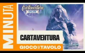 Cartaventura (presentazione serie no spoiler) - Recensioni Minute [396]