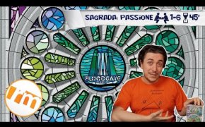 Sagrada: Passione - Recensioni Minute [289]