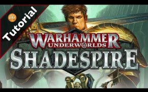 Tutorial - Warhammer Underworlds: Shadespire