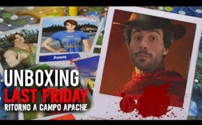 Last Friday - Ritorno a Campo Apache | Unboxing