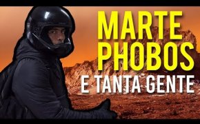 MISSIONE Pianeta Rosso | Marte, Phobos e tanta gente!