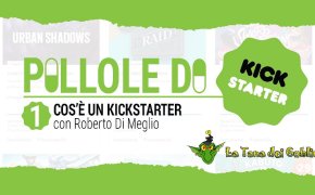 Pillole di Kickstarter: cos'è un Kickstarter