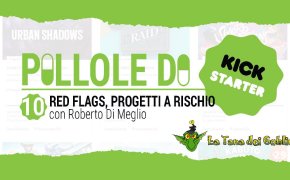 Pillole di Kickstarter 10: red flags