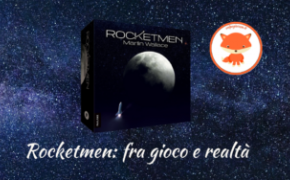 Rocketmen: fra gioco e realtà